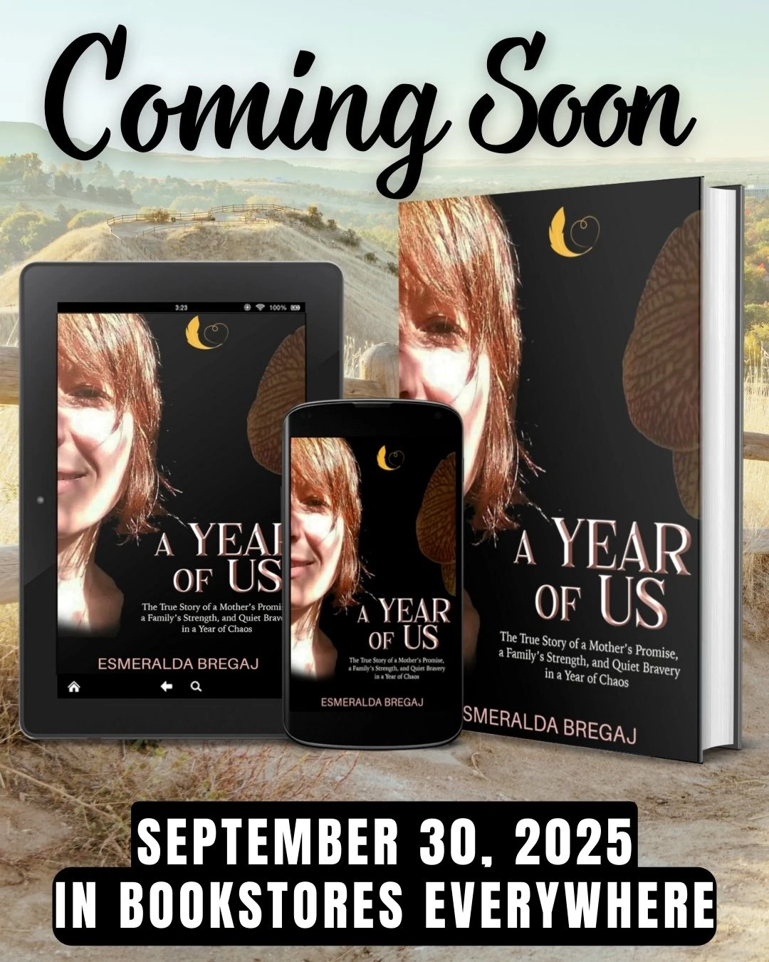 Cover poster of “A Year of Us by Esmeralda Bregaj,” depicting the true story of a mother’s resilience, family strength, and courage during the chaotic year of 2020.